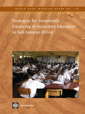 cover image of Strategies for Sustainable Financing of Secondary Education in Sub-Saharan Africa